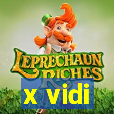 x vidi